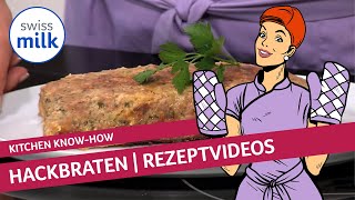 Metas Classics Wie kann man Hackbraten im Ofen selber machen  Rezeptvideo  Swissmilk 2015 [upl. by Grubb]