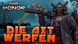 DER TÖDLICHE AXTWURF  ♠ FOR HONOR ♠  Deutsch German  Dhalucard [upl. by Barbur]