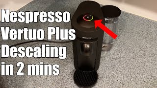 Nespresso Vertuo Plus Descaling How To [upl. by Ibbie332]