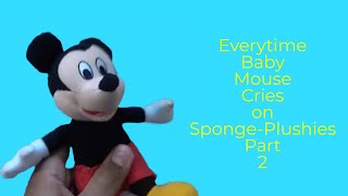 Every time Baby Mouse Cries on SpongePlushies part 2 [upl. by Ynelram]