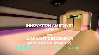 Innovation Amethyst Site OST  Luminant Descension [upl. by Ylimme]