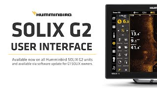 New Humminbird SOLIX G2 User Interface  Update [upl. by Latnahs]