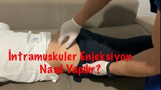 İntramuskuler Enjeksiyon Nasıl Yapılır Dorsogluteal Bölgede Gluteus Maximus Kasına Enjeksiyon İM [upl. by Rodolphe]