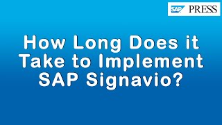 How Long Does it Take to Implement SAP Signavio [upl. by Linsk633]