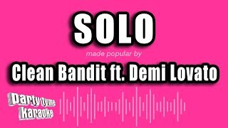 Clean Bandit ft Demi Lovato  Solo Karaoke Version [upl. by Ninos816]