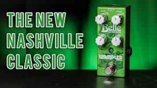 The Wampler Belle Overdrive  A New Nashville Must Have [upl. by Alleroif]