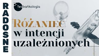 Różaniec Teobańkologia w intencji uzależnionych 1609 Sobota [upl. by Kellen429]