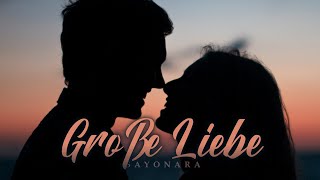 Sayonara  Große Liebe Akustik Version  Official Lyric Video [upl. by Wanonah155]