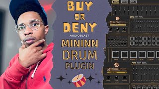 Buy it or Deny it AudioBlast Mininn Drum VST 😲  Mininn Drum VST [upl. by Saxe523]