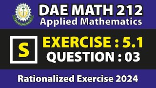 DAE MATH 212 Chapter no 5 Exercise no 51 Question no 3 [upl. by Giarg]