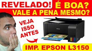 Impressora Epson L3150 é boa vale a pena É a melhor [upl. by Joyan]