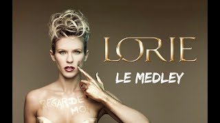 Lorie  Regarde Moi Medley [upl. by Analem]