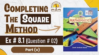 Completing Square  Quadratic Equation Ex 81 Q2 Part V  Class 9 Mac Educational Institute [upl. by Yorel]