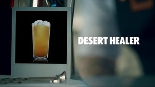 DESERT HEALER DRINK RECIPE  HOW TO MIX [upl. by Det]