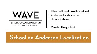 Observation of 2D Anderson localisation of ultracold atoms  Maartin Hoogerland  SOAL 2020 [upl. by Yatnoj]