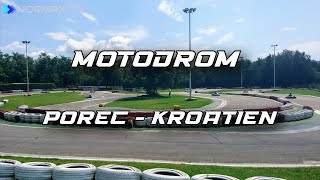 Motodrom Porec Kroatien  Leihkart 13 PS  Rental Kart [upl. by Kleon103]