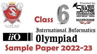 iiO International Informatics Olympiad Silverzone Sample Paper Class 6 202223 [upl. by Lancelle]