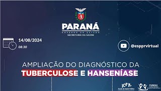 REUNIÃO TÉCNICA COM A REDE LABORATORIAL DO PARANÁ PARA AMPLIAÇÃO DO DIAGNÓSTICO DA TUBERCULOSE [upl. by Dar]