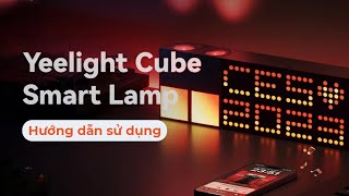 Hướng dẫn sử dụng đèn trang trí thông minh Yeelight Cube Smart Lamp – Gu Công Nghệ [upl. by Irrehs395]