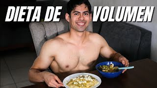 Mi Dieta de Volumen para Ganar Masa Muscular al Máximo [upl. by Rhee]