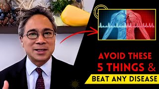 AVOID These 5 Things to BEAT Any DiseasesDr William Li [upl. by Nawuj]