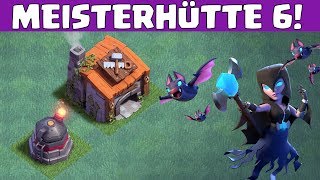 MEISTERHÜTTE 6 NACHTHEXE amp BRUTZLER  CLASH OF CLANS  Update Deutsch German [upl. by Ecineg]