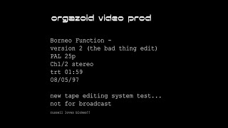 Orgazoid  Borneo Function version 2  Music Video [upl. by Kalman]