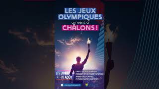 Les Jeux Olympiques arrivent à Châlons [upl. by Aidahs]