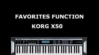 KORG X50 FAVORITES FUNCTION [upl. by Zeralda671]