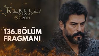 Kuruluş Osman 136Bölüm Fragmanı [upl. by Bronk]