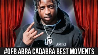 OFB ABRA CADABRA BEST MOMENTS COMPILATION [upl. by Rania]