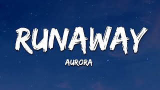 AURORA  Runaway Lyrics [upl. by Irodim]