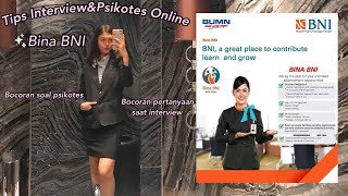 PENGALAMAN INTERVIEWampPSIKOTES ONLINE BINA BNI 2021 [upl. by Eiffub]