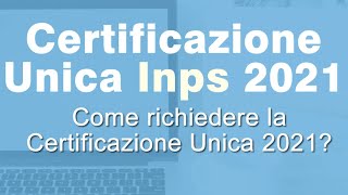 CU Inps 2021 come richiederlo online [upl. by Hazrit]