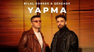 Bilal Sonses amp Şehzade  Yapma Official Video PapatyalarGibiNarin [upl. by Icyac]