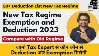 New Tax Regime Exemption and Deduction 2023 List After Budget 2023 [upl. by Algie142]