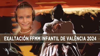 Revive la Exaltación de la Fallera Mayor Infantil de València 2024 en Levante Televisión [upl. by Poucher94]