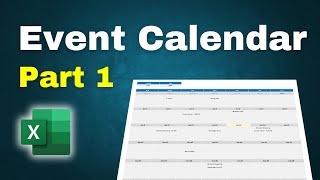 How to Make an Event Calendar in Excel  Part 1 [upl. by Ruthanne]