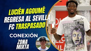 LUCIEN AGOUMÉ LLEGA A SEVILLA  CONEXIÓN ZONA MIXTA CON JOSÉ MANUEL RODRÍGUEZ [upl. by Alene27]