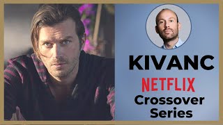 Kivanc Tatlitug ❖ Netflix Crossover Series ❖ English ❖ 2021 [upl. by Adniled]