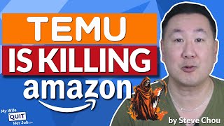 Temu Is Killing Amazon FBA Sellers  Heres Whats Happening [upl. by Kaja]