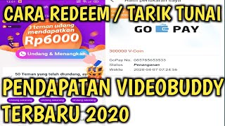 Cara Tarik Tunai Redeem Aplikasi VideoBuddy Terbaru 2020 [upl. by Tterab732]