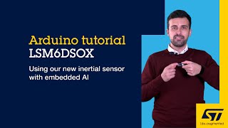 Arduino tutorial using Arduino Nano RP2040 with our new LSM6DSOX inertial sensor with embedded AI [upl. by Nirb142]