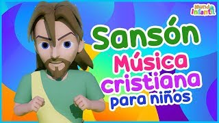 Sansón  Música cristiana para niños  vídeos cristianos para niños [upl. by Aizatsana246]