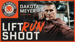 Lift Run Shoot  Dakota Meyer  Episode 032 [upl. by Lovering378]