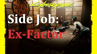 CYBERPUNK 2077 Judy Side Job ExFactor  Walkthrough Gamelay Guide Side Quest [upl. by Timmons939]