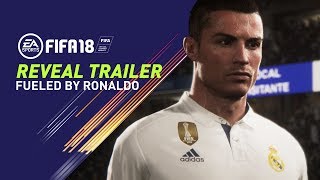 FIFA 18  公開トレーラー FUELED BY RONALDO [upl. by Alfreda]