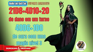 Build de DampD 5e O Suporte Agressivo  Bruxo  Clérigo  Feiticeiro  Druida [upl. by Ydak]