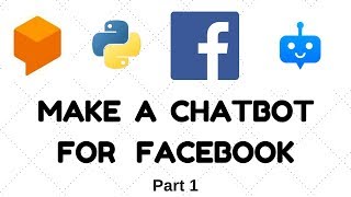 Creating a Chatbot for Facebook using Python and DialogflowApiai p1 [upl. by Boulanger]