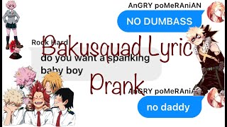 Bakusquad Lyric Prank bakugou has a daddy kink [upl. by Jorgensen]